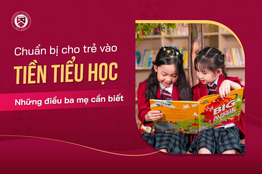 chuan-bi-cho-tre-vao-tien-tieu-hoc-nhung-dieu-ba-me-can-biet