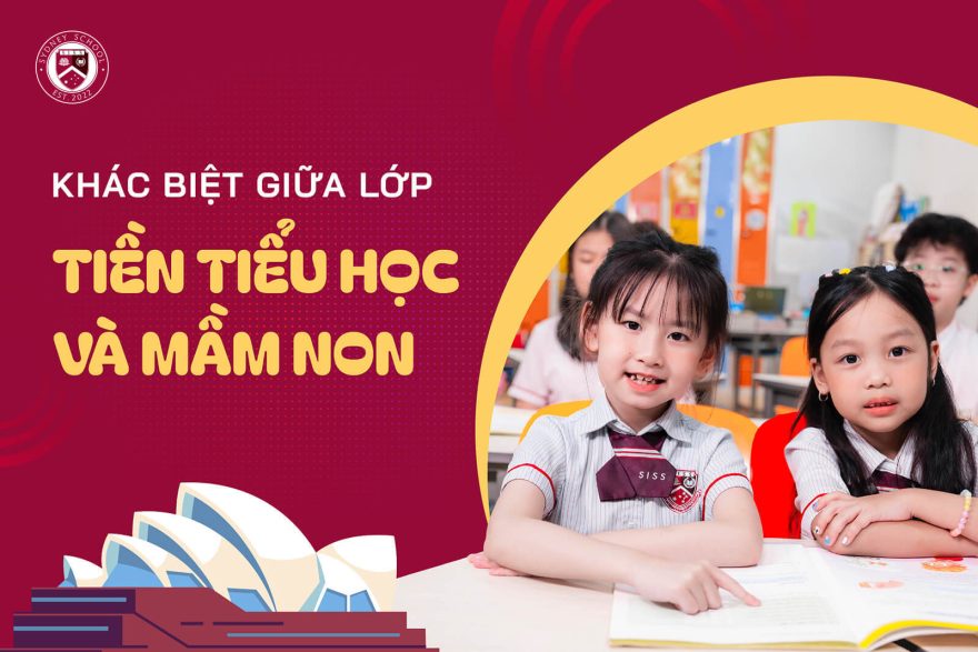 lop-tien-tieu-hoc-mam-non-khac-nhau-ra-sao